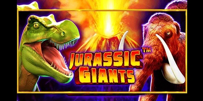 Jurassic-Giants-Slot-Gacor-Super-Jackpot-Besar,-Pragmatic-Play