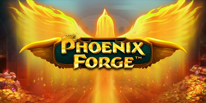 Phoenix-Forge---Slot-Terbukti-Menjanjikan-Kemenangan-Terbesar