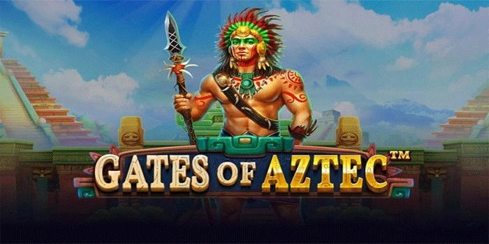 Strategi Terbaik Bermain Slot Gates of Aztec untuk Pemula