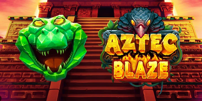 Trik Ampuh Buka Peluang Jackpot Menggoda di Slot Aztec Blaze
