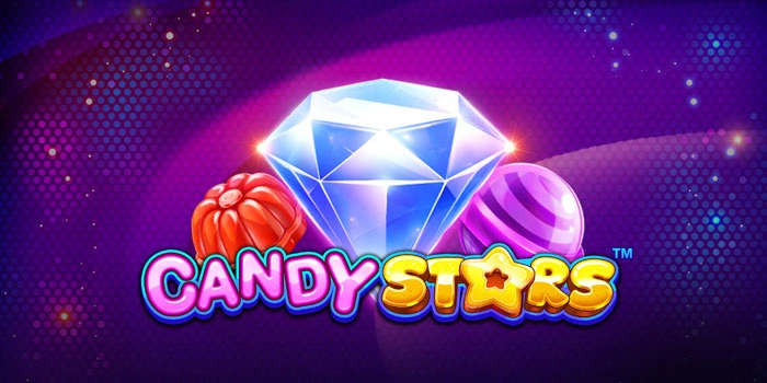 Tips Terbaru Memicu Maxwin Instan di Slot Candy Stars
