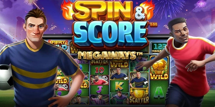 Putar Sekarang Spin And Score Megaways Datangkan Profit Slot